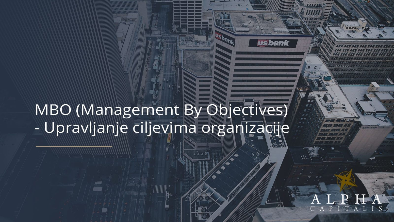 MBO (Management By Objectives) - Upravljanje ciljevima organizacije