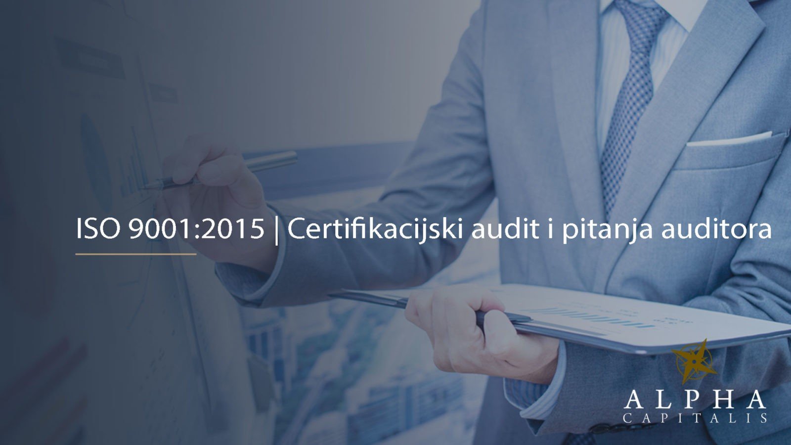 Najčešća pitanja auditora prilikom certifikacijskog audita za ISO 9001:2015