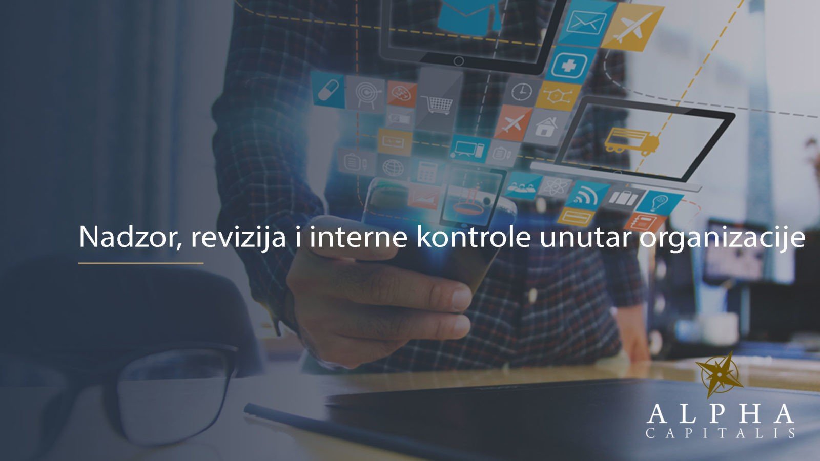 Nadzor, revizija i interne kontrole unutar organizacije