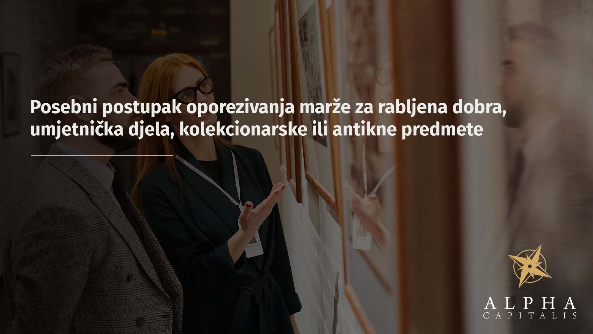 Posebni postupak oporezivanja marže za rabljena dobra, umjetnička djela, kolekcionarske ili antikne predmete