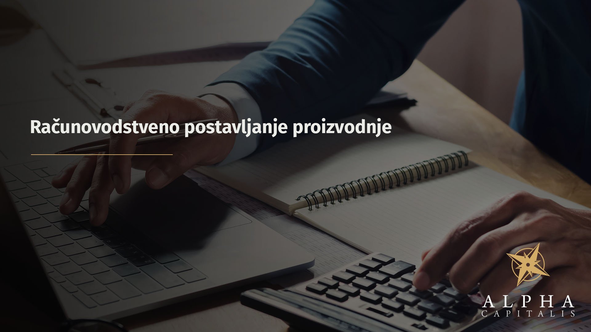 Računovodstveno postavljanje proizvodnje