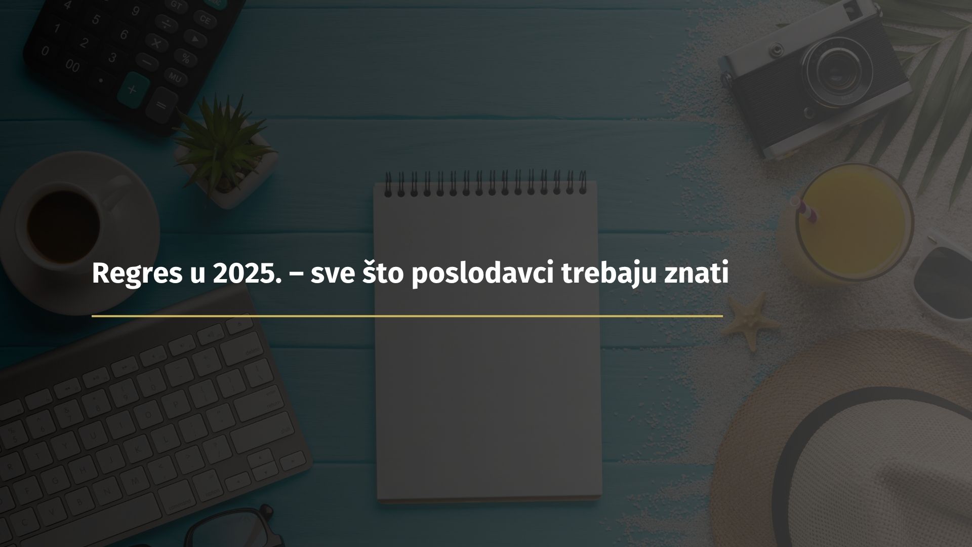 Regres u 2025. – sve što poslodavci trebaju znati