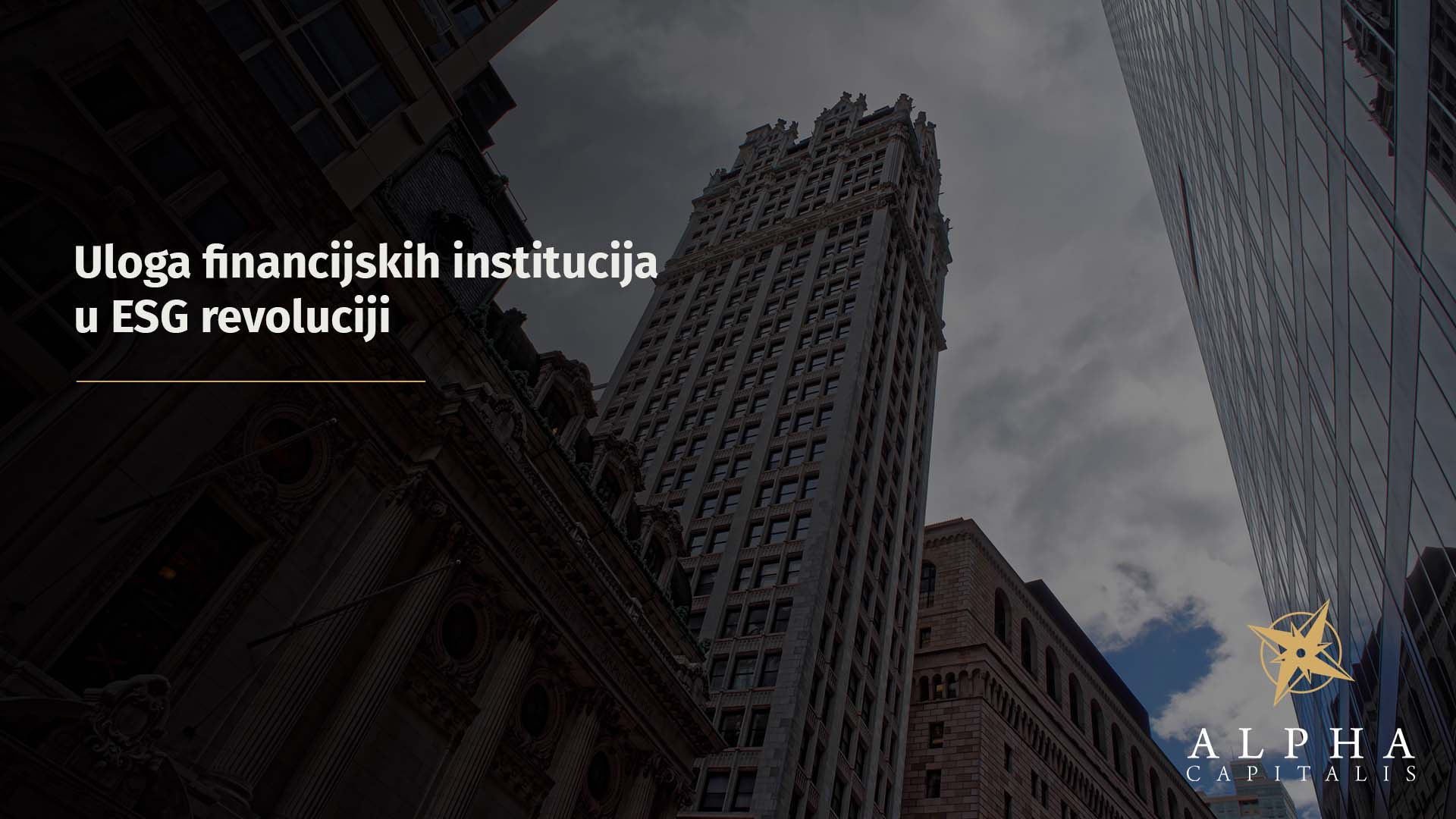 Uloga financijskih institucija u ESG revoluciji