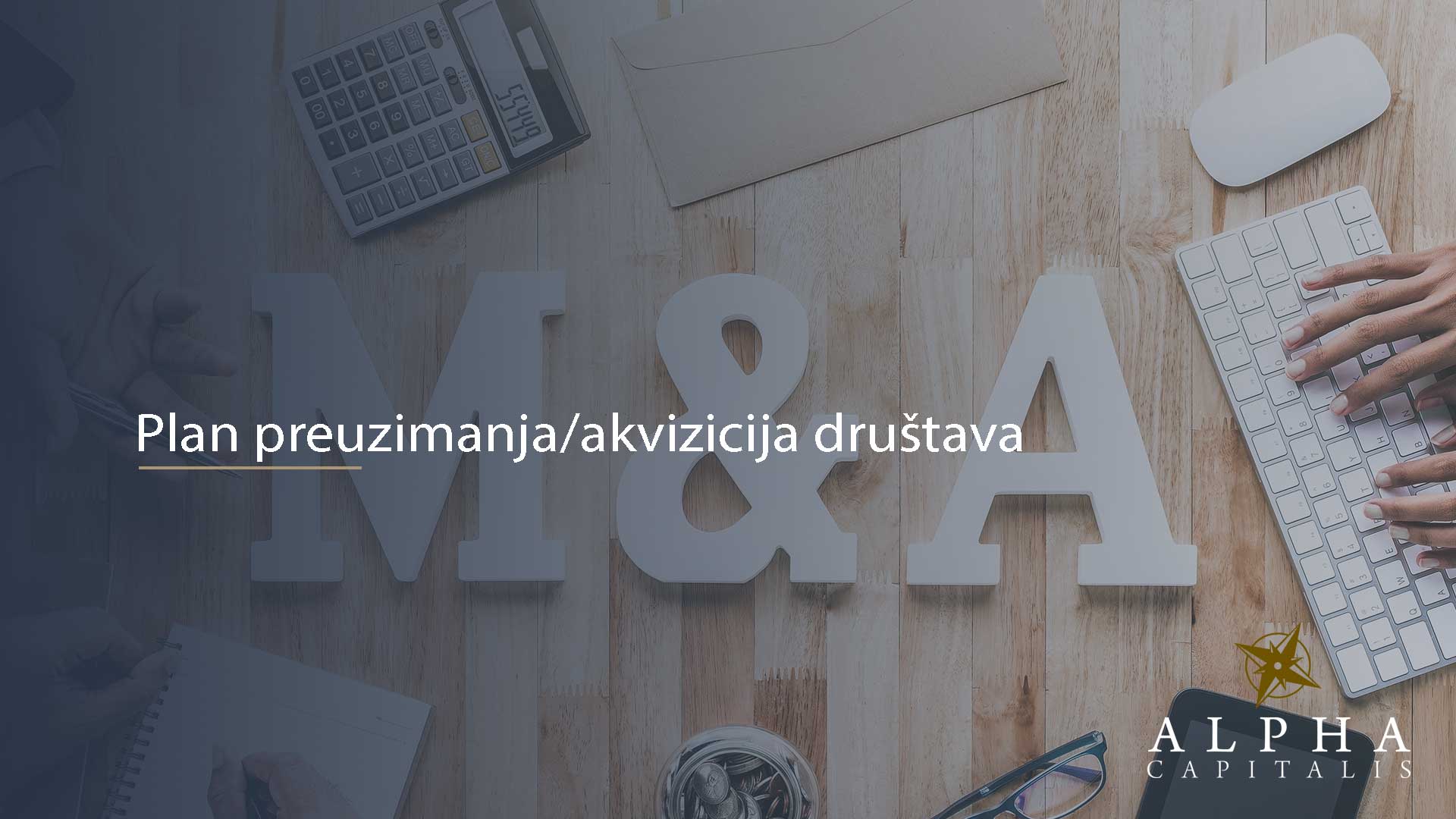 Plan preuzimanja/akvizicija trgovačkog društva u 8 koraka