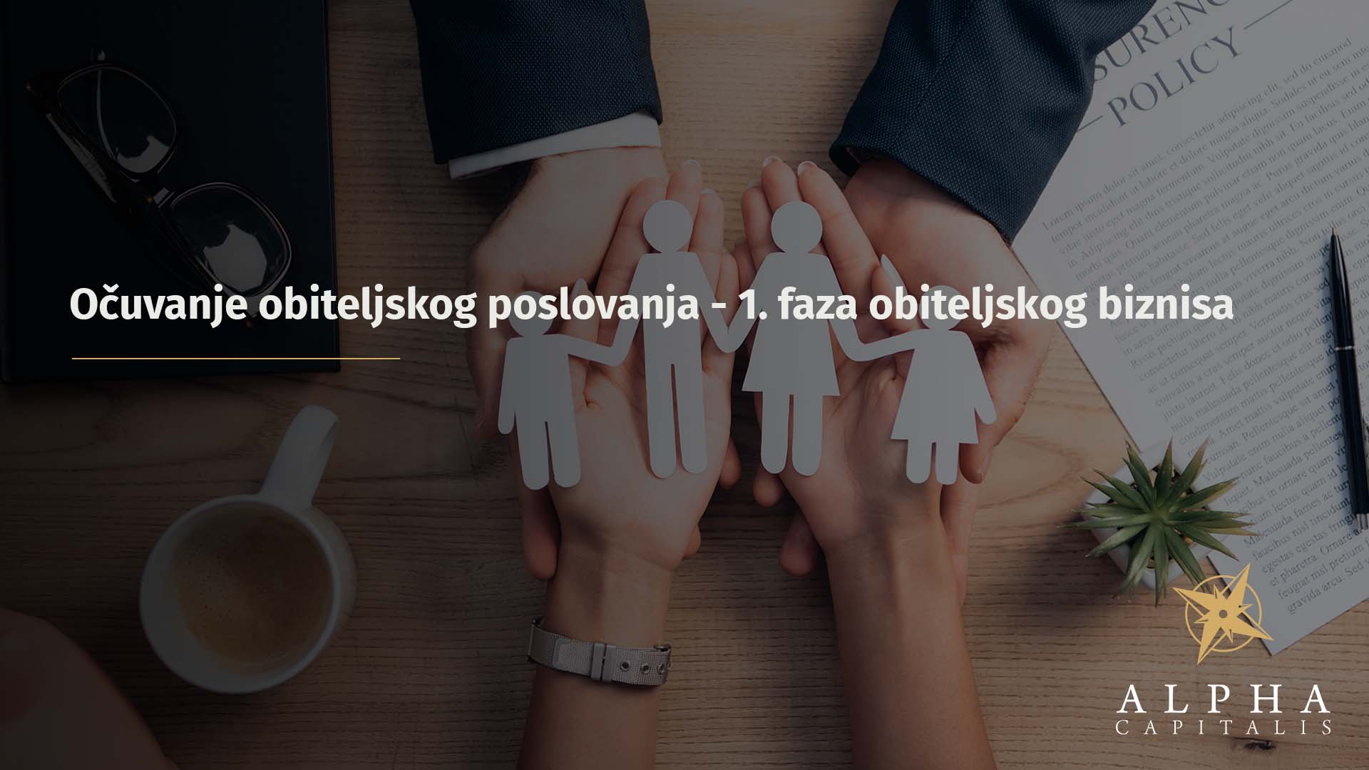 Očuvanje obiteljskog poslovanja - 1. faza obiteljskog biznisa