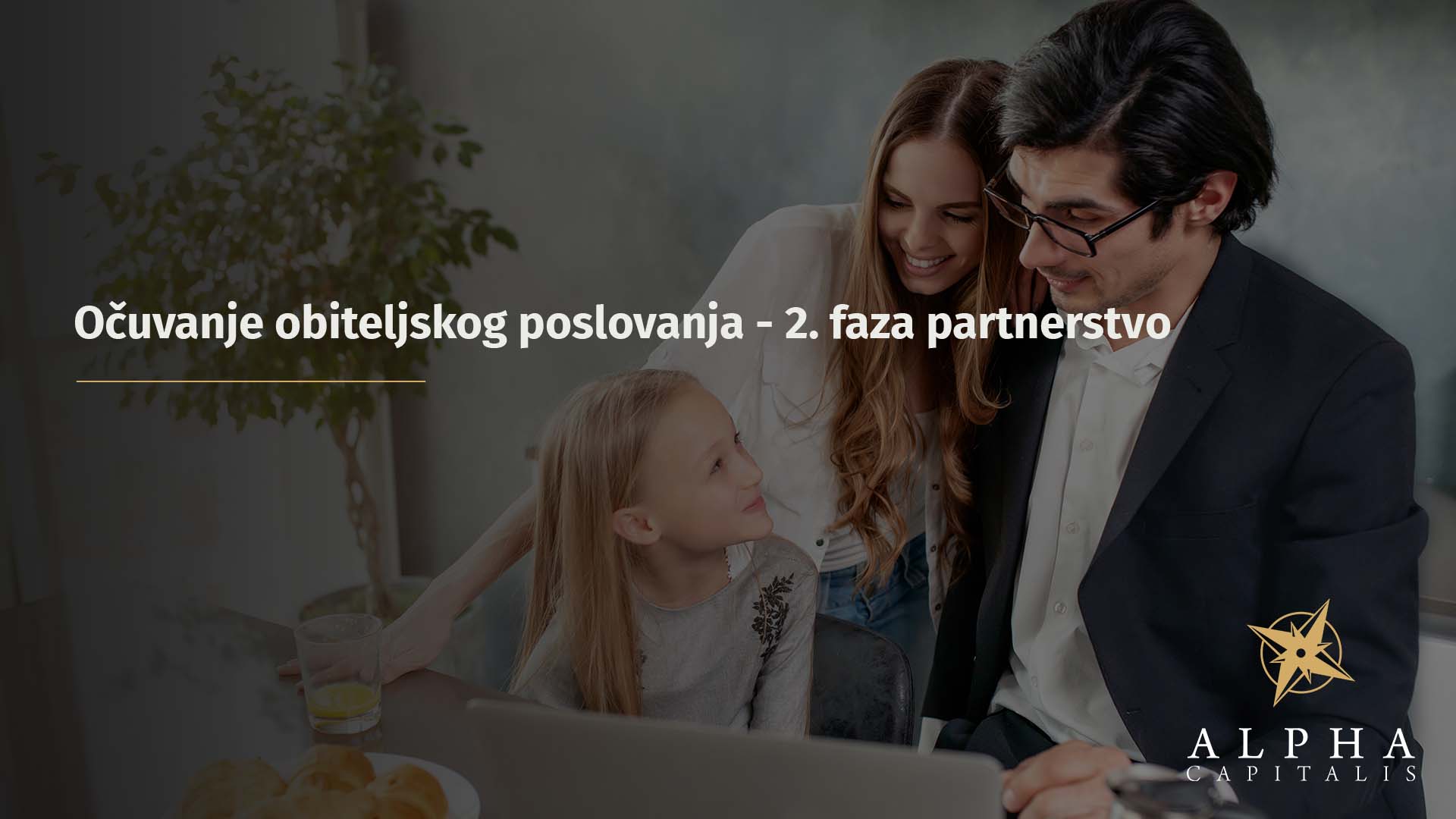 Očuvanje obiteljskog poslovanja - 2. faza partnerstvo