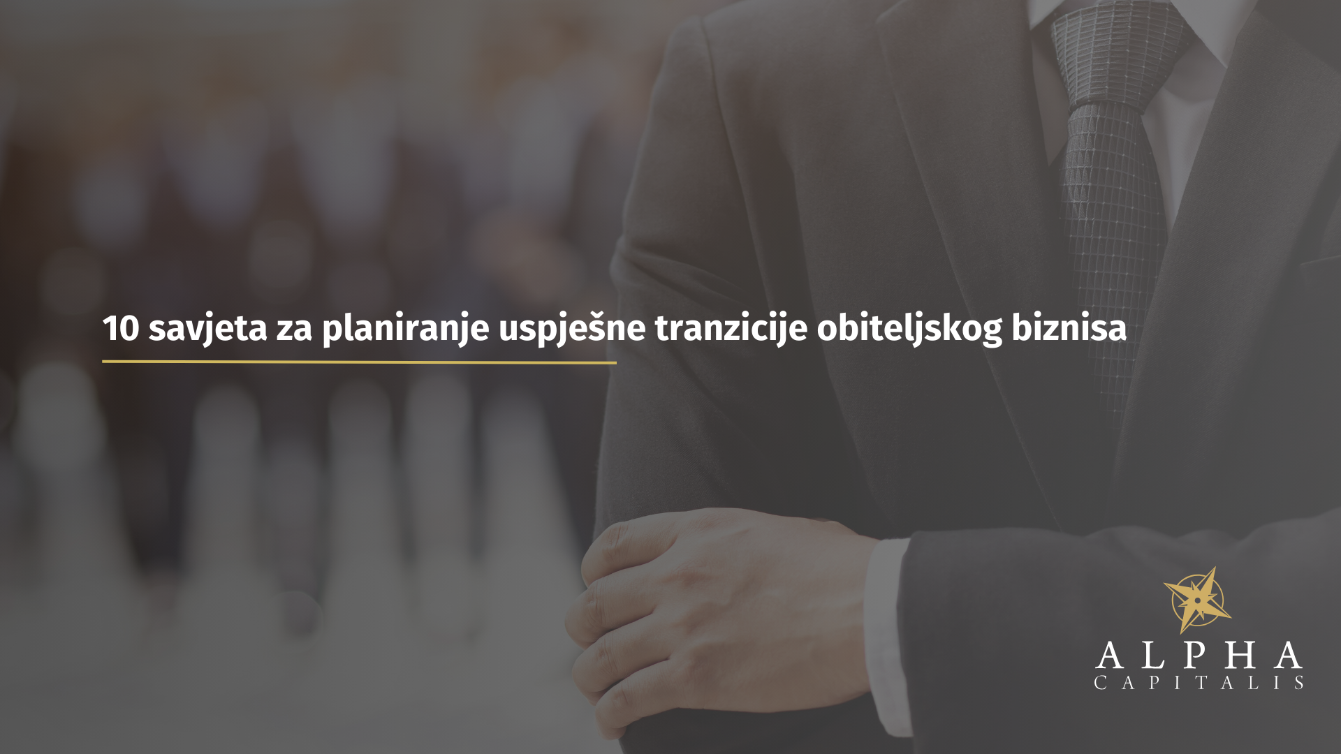 10 savjeta za planiranje uspješne tranzicije obiteljskog biznisa