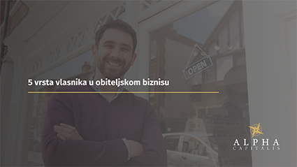 5 vrsta vlasnika u obiteljskom biznisu