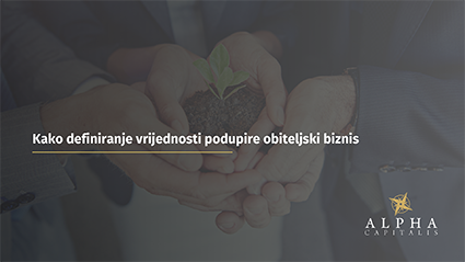 Kako definiranje vrijednosti podupire obiteljski biznis