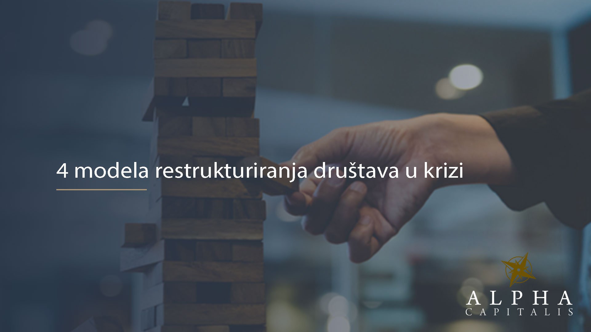 Kako restrukturirati poslovanje? 4 modela restrukturiranja društava u krizi