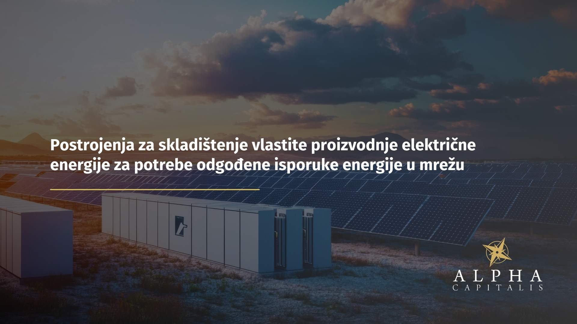Postrojenja za skladištenje vlastite proizvodnje električne energije za potrebe odgođene isporuke energije u mrežu