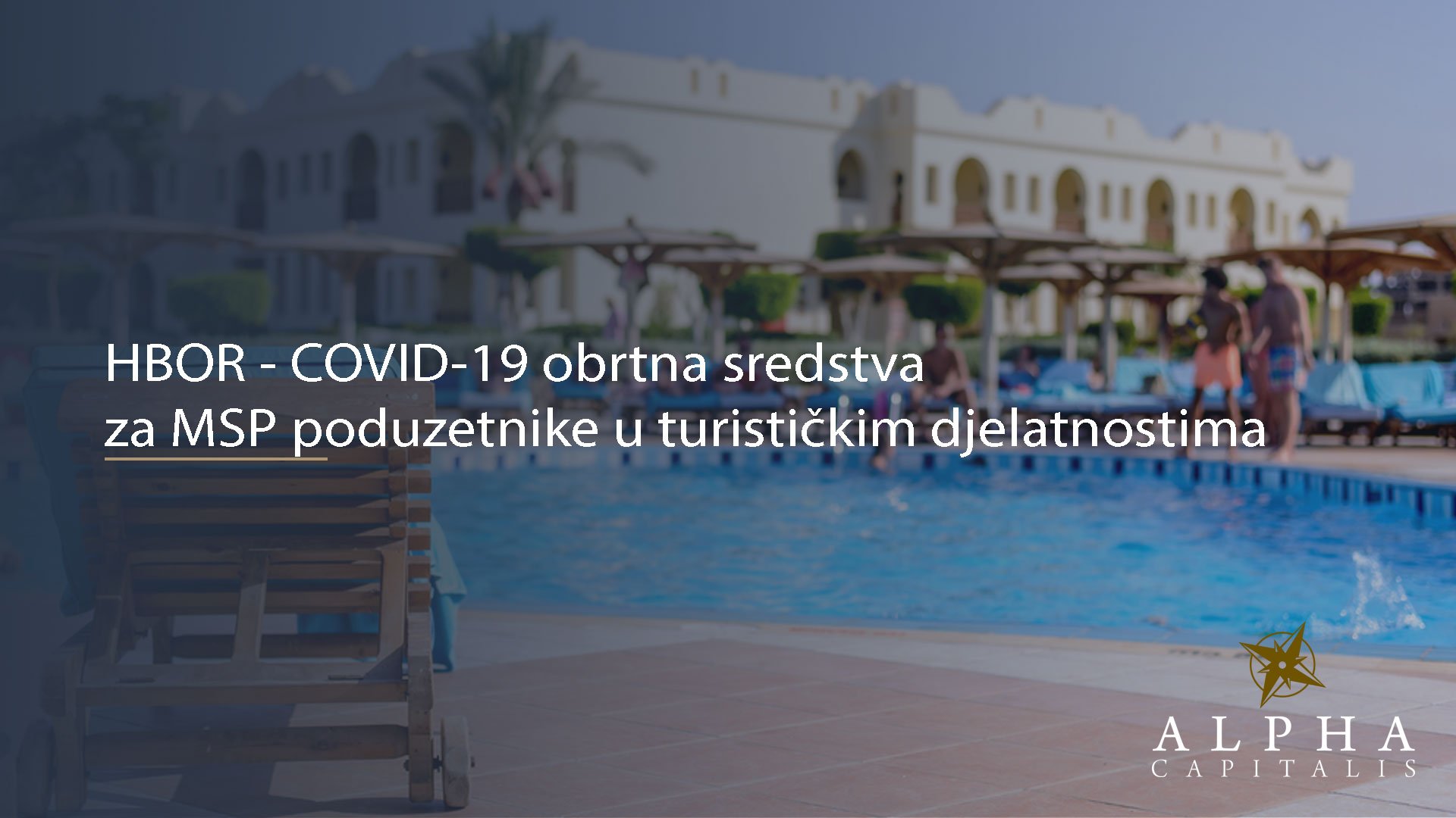 HBOR - COVID-19 obrtna sredstva za MSP poduzetnike u turističkim djelatnostima