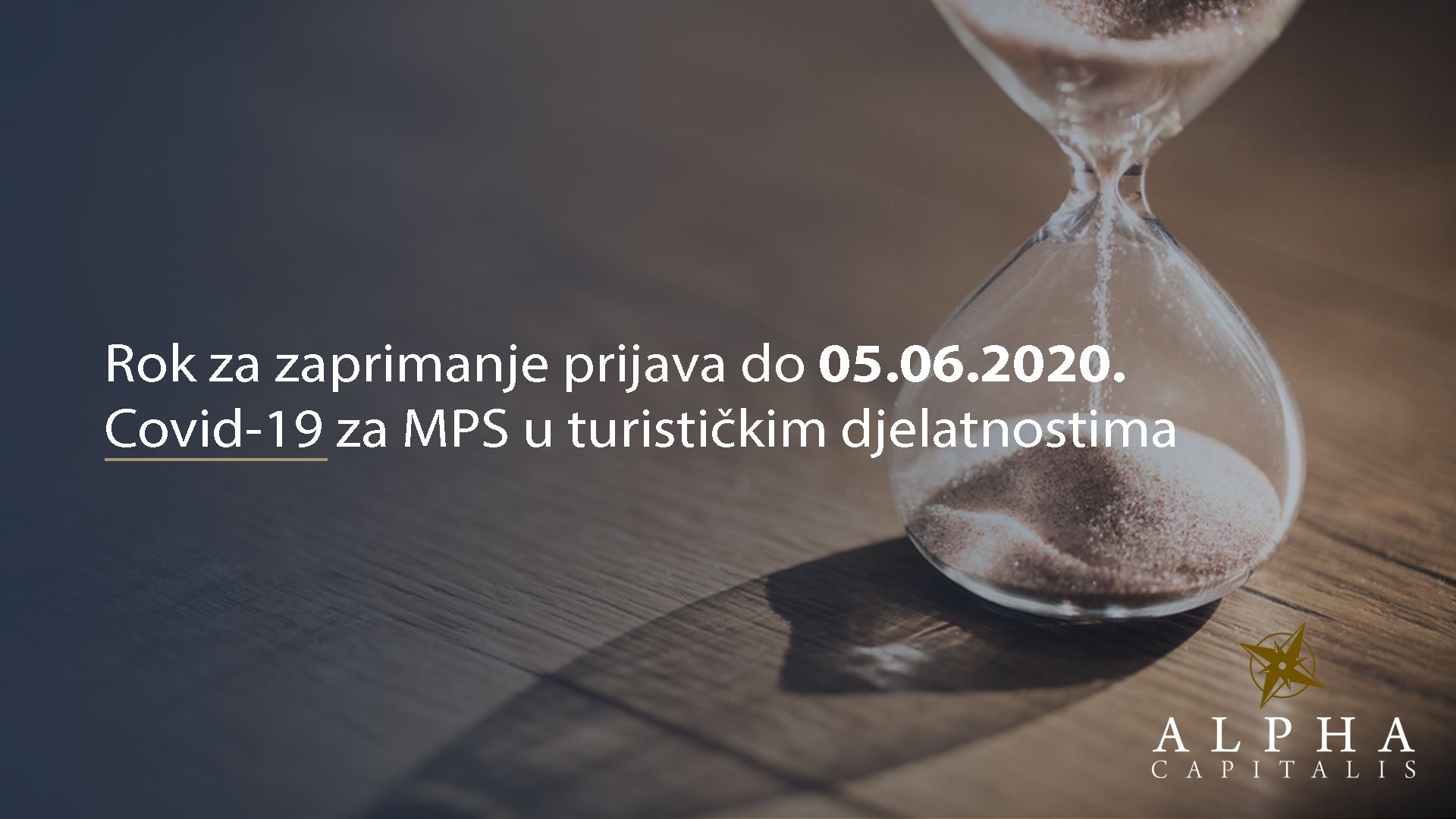 Rok za zaprimanje prijava do 05.06.2020. - Covid-19 za MPS u turističkim djelatnostima