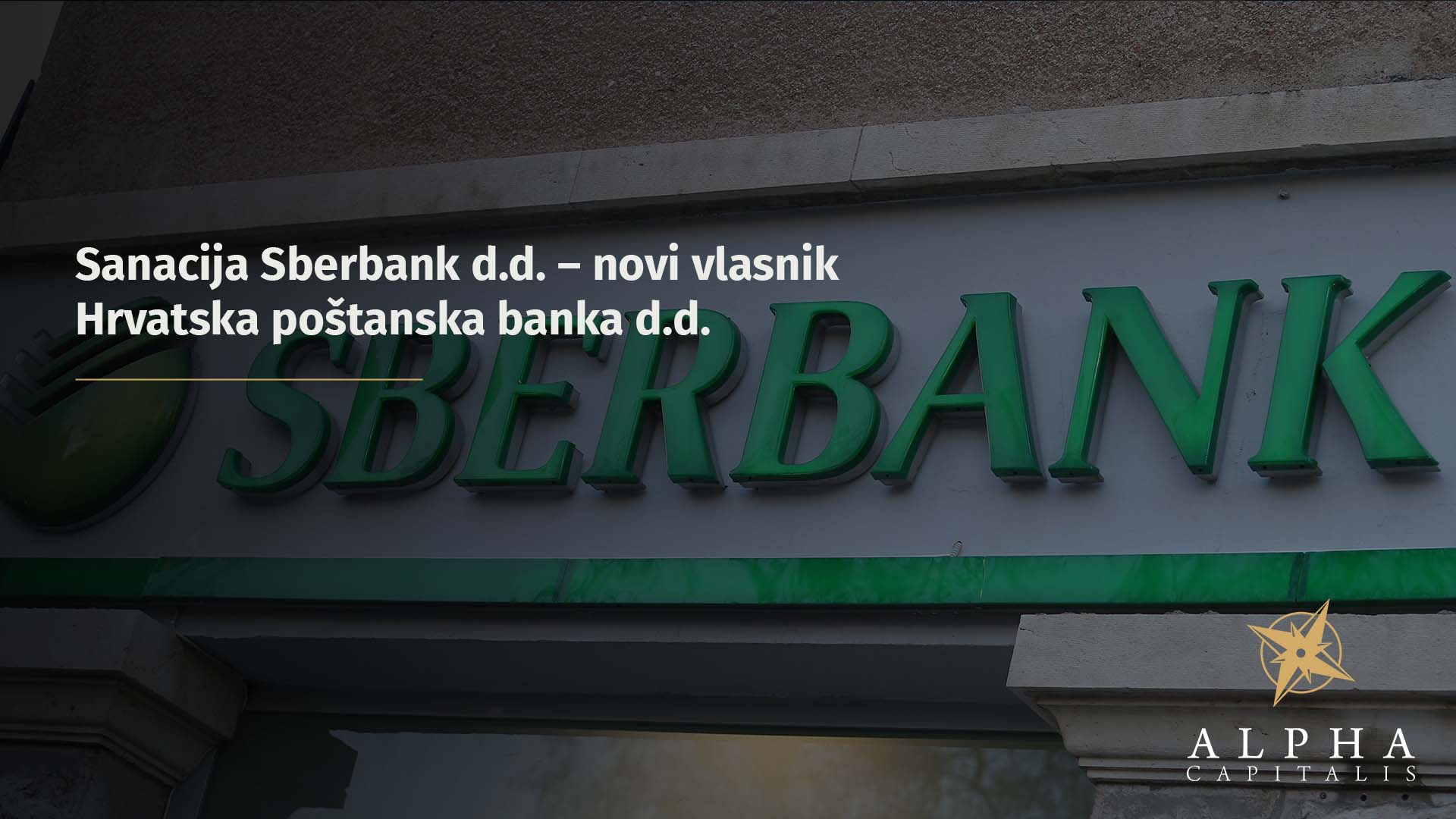 Sanacija Sberbank d.d. – novi vlasnik Hrvatska poštanska banka d.d.