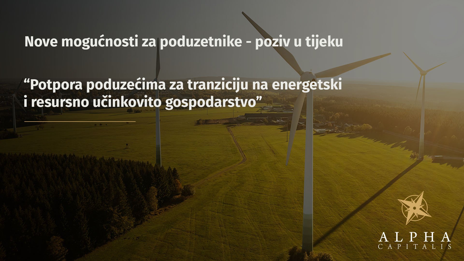 Poziv u najavi: „Potpora poduzećima za tranziciju na energetski i resursno učinkovito gospodarstvo“
