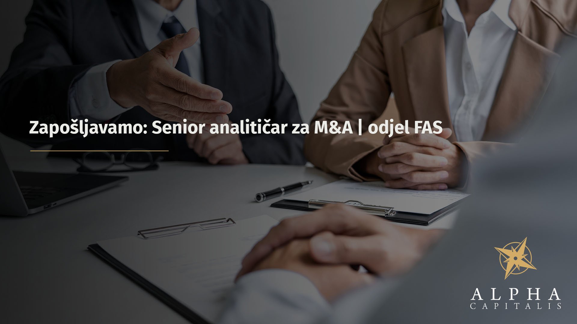 Zapošljavamo: Senior analitičar za M&A | odjel FAS
