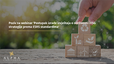 Webinar u najavi: 'Postupak izrade izvještaja o održivosti i ESG strategije prema ESRS standardima'