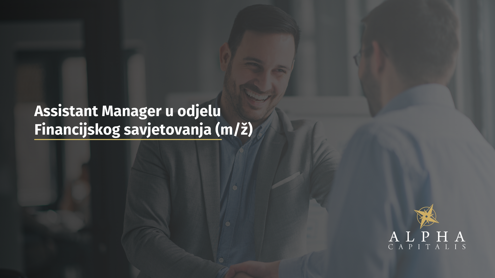 Zapošljavamo: Assistant Manager u odjelu Financijskog savjetovanja (m/ž)
