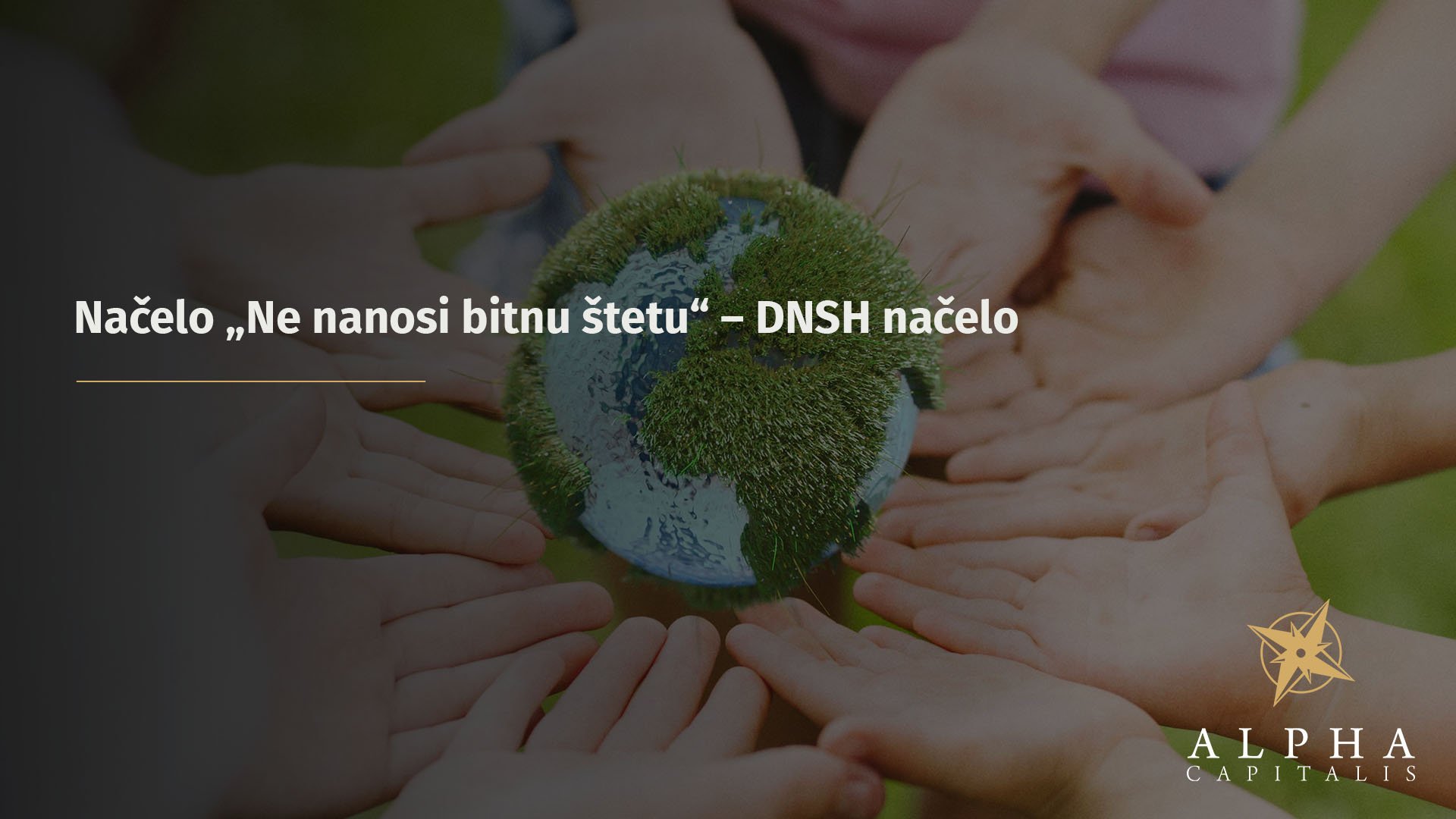 Načelo „Ne nanosi bitnu štetu“ – DNSH načelo