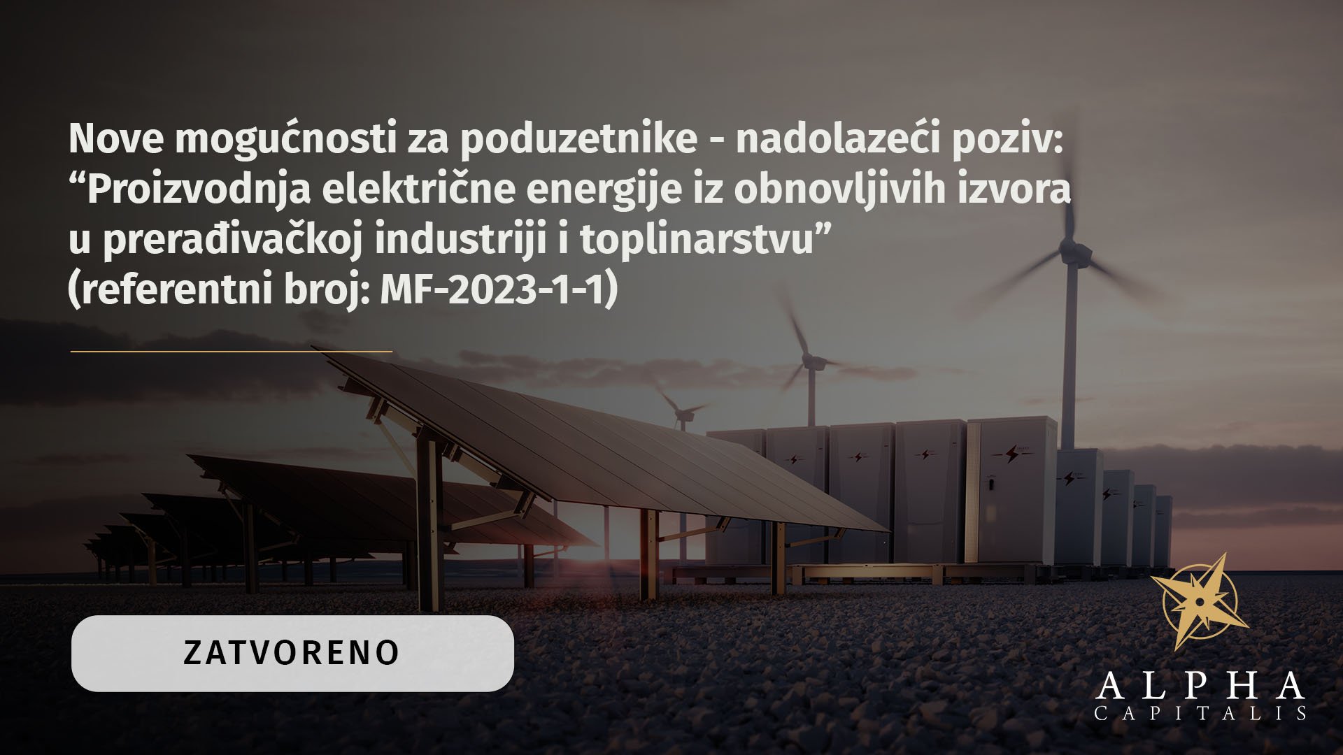 Nove mogućnosti za poduzetnike – nadolazeći poziv:  „Proizvodnja električne energije iz obnovljivih izvora u prerađivačkoj industriji i toplinarstvu“ (referentni broj: MF-2023-1-1)
