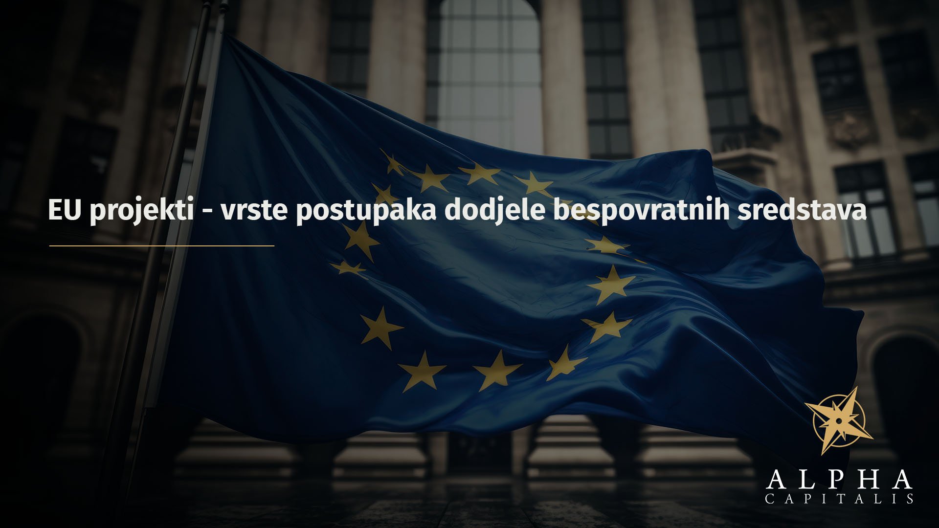 EU projekti - vrste postupaka dodjele bespovratnih sredstava