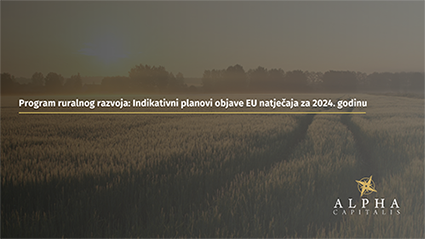 Program ruralnog razvoja: Indikativni planovi objave EU natječaja za 2024. godinu
