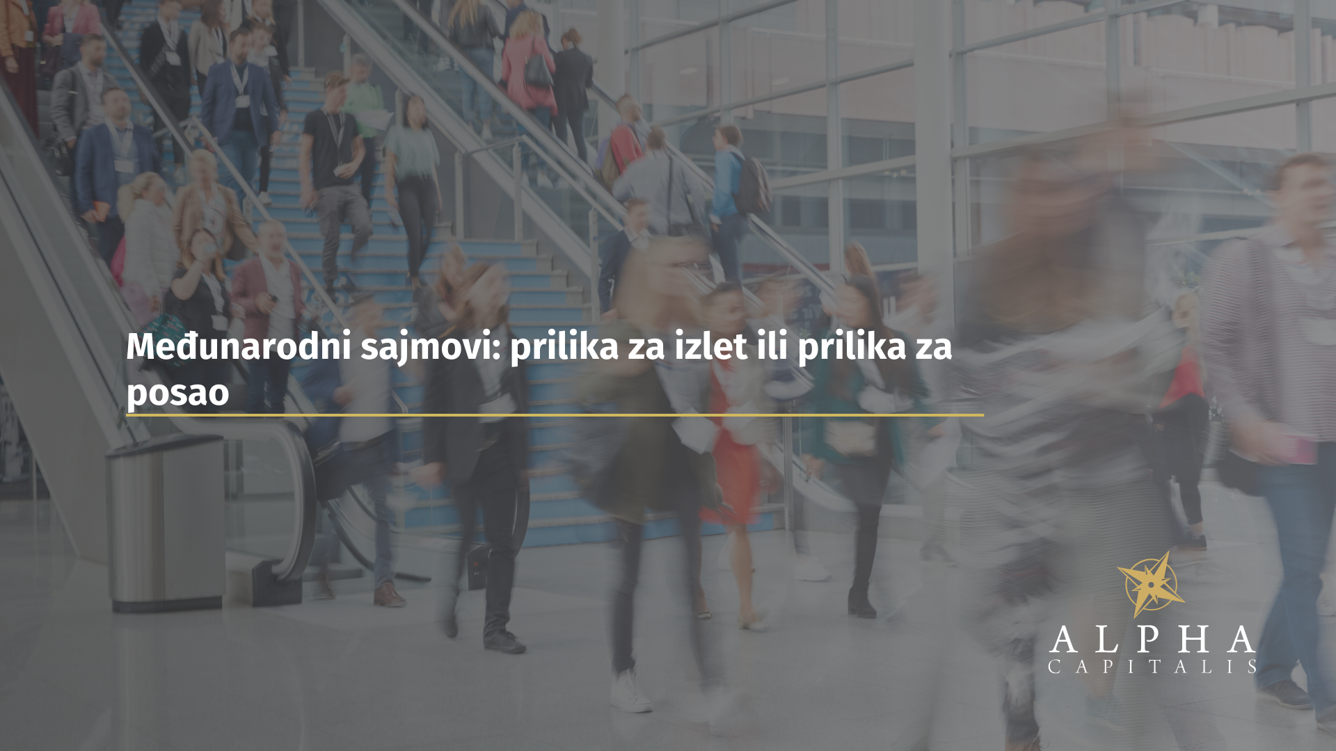 Međunarodni sajmovi: prilika za izlet ili prilika za posao