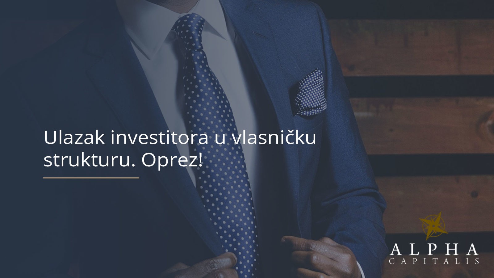 Ulazak investitora u vlasničku strukturu. Oprez!