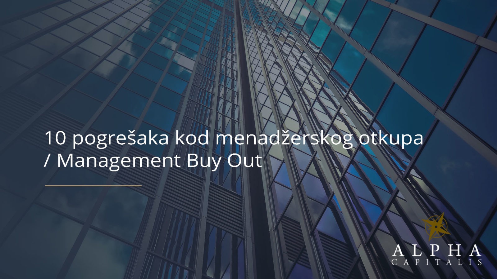 10 pogrešaka kod menadžerskog otkupa / Management Buy Out