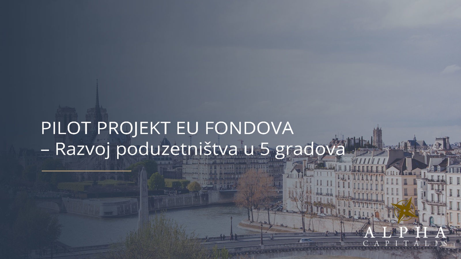 PILOT PROJEKT EU FONDOVA – Razvoj poduzetništva u 5 gradova