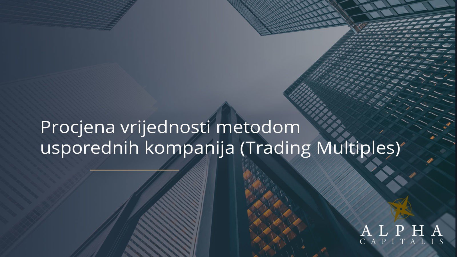 Procjena vrijednosti metodom usporednih kompanija (Trading Multiples)