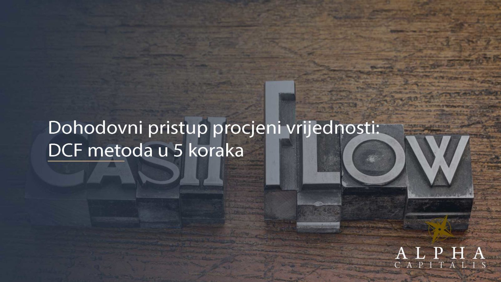Dohodovni pristup kod procjene vrijednosti: Procjena vrijednosti DCF metodom u 5 koraka