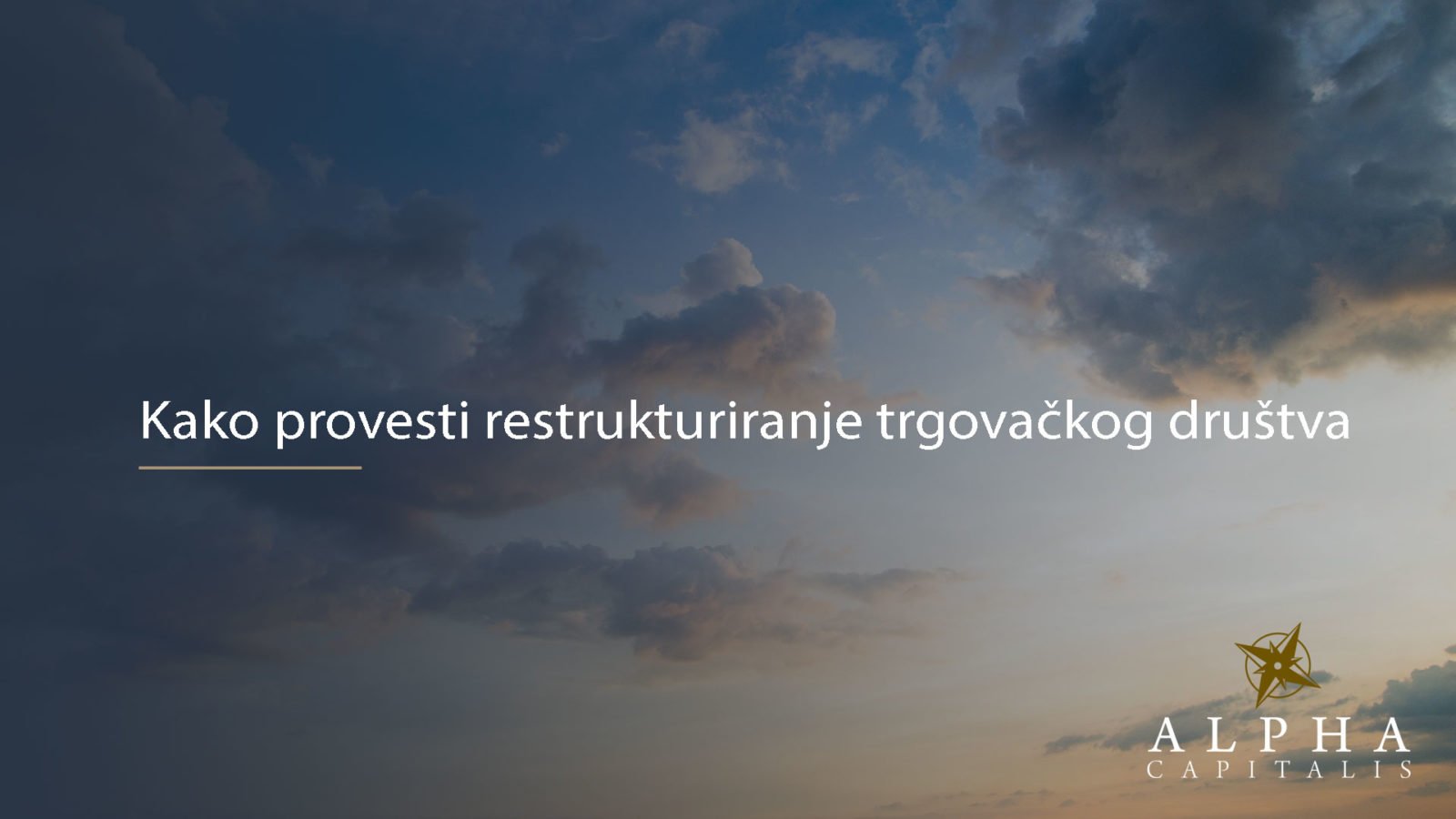 Kako provesti restrukturiranje trgovačkog društva?