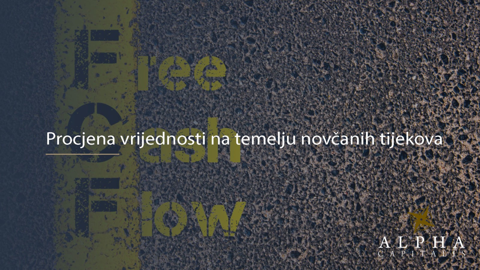 Procjena vrijednosti društva na temelju slobodnog novčanog toka (Free Cash Flow – FCF)
