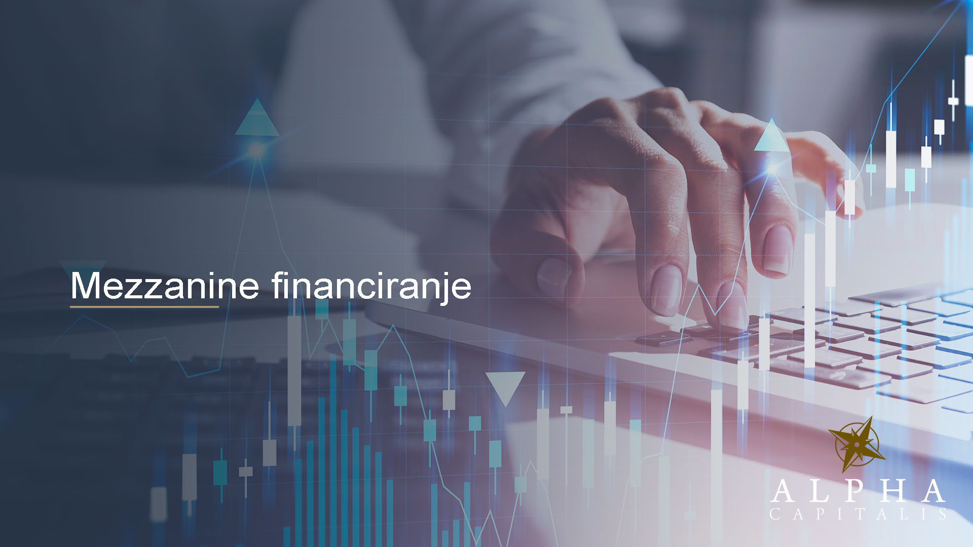 Karakteristike mezzanine financiranja
