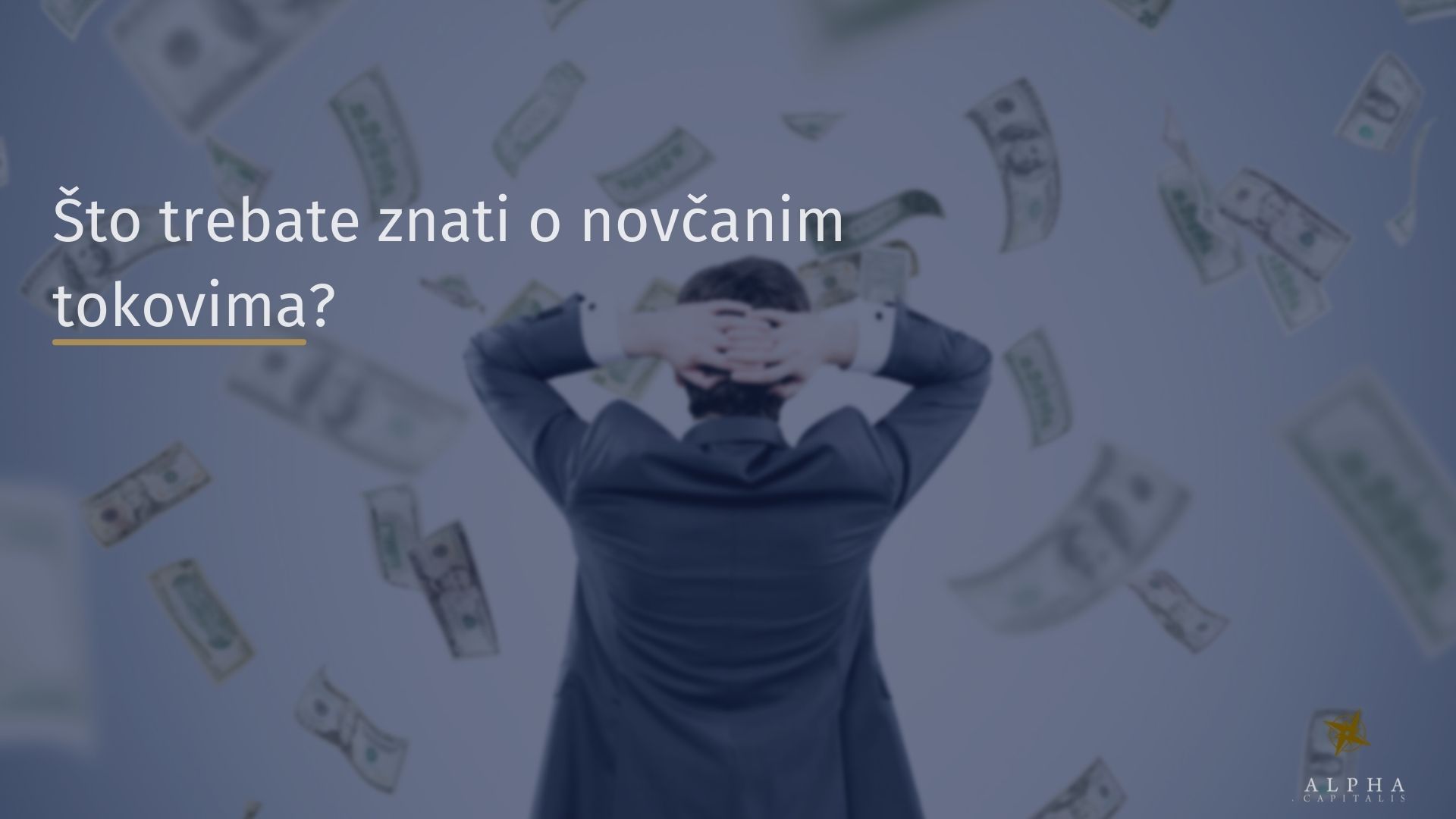 Što treba znati o novčanim tokovima?