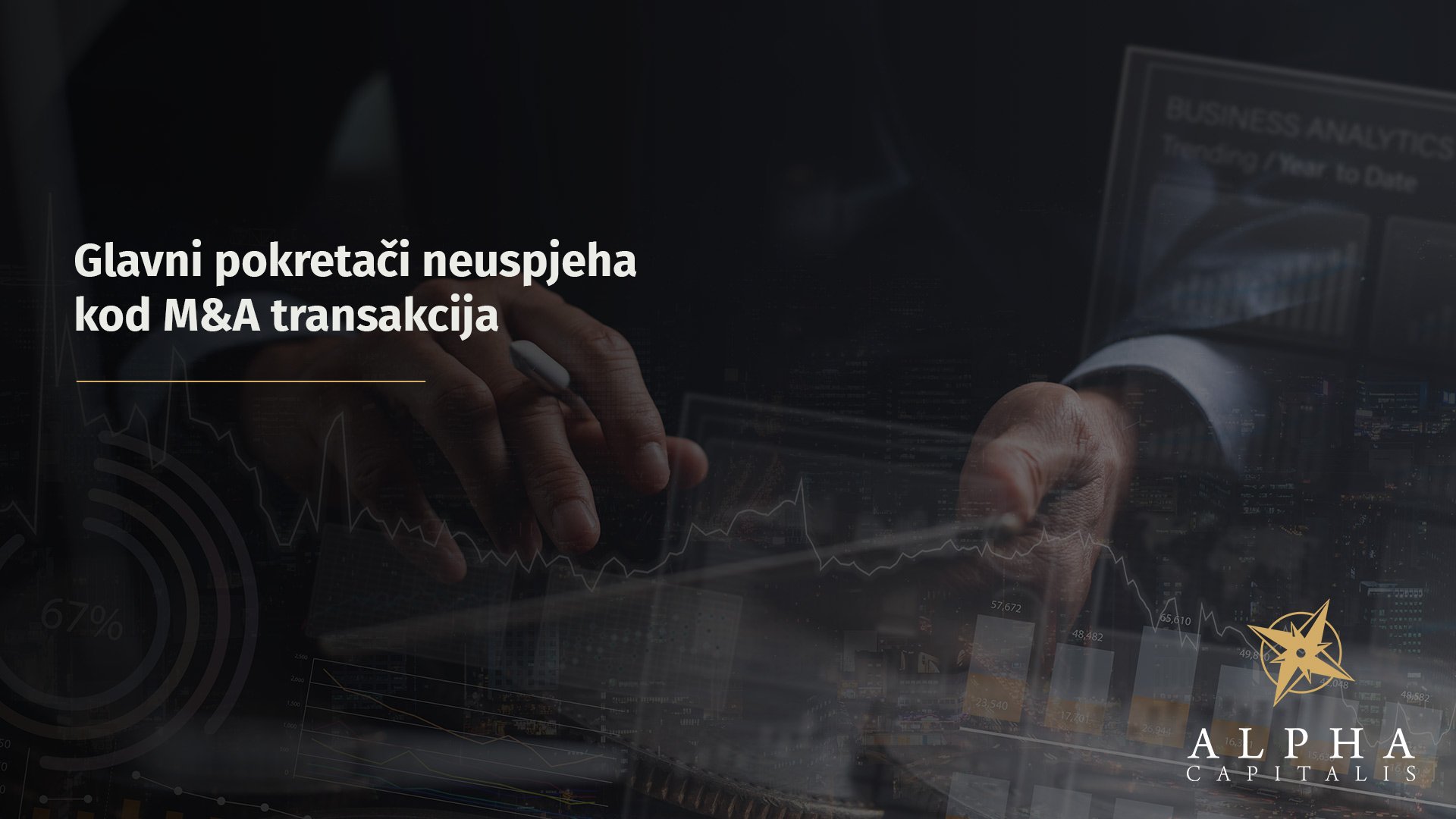 Glavni pokretači neuspjeha kod M&A transakcija