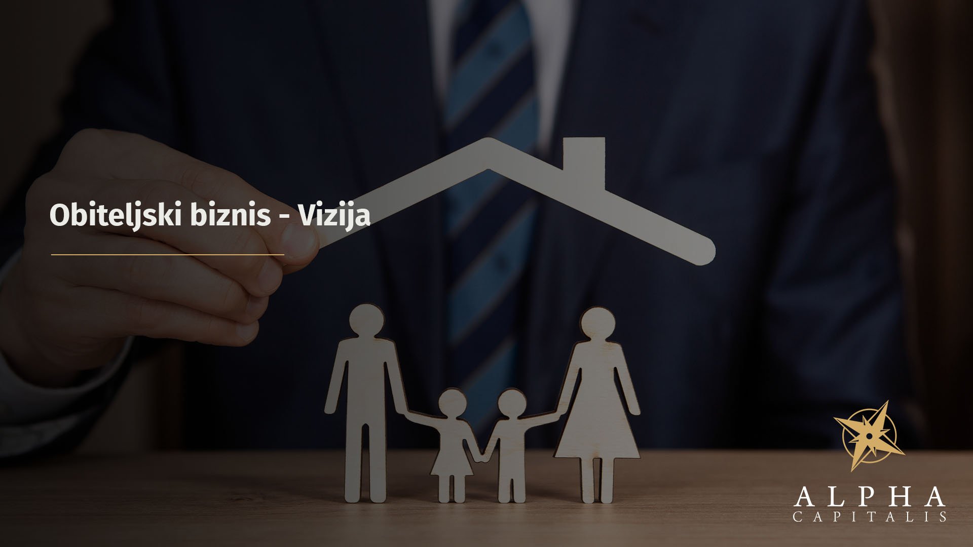 Obiteljski biznis - Vizija