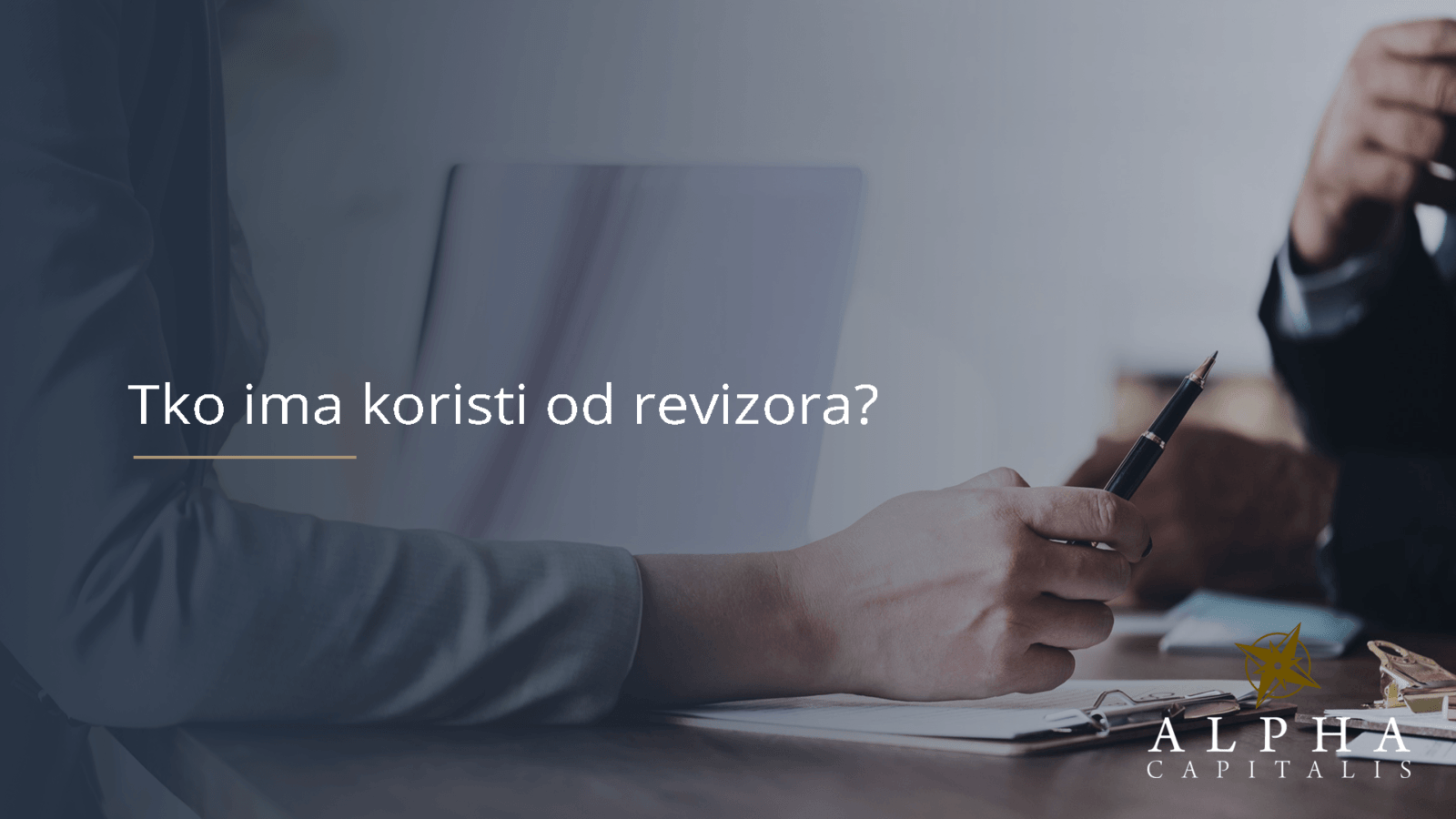 Tko ima koristi od revizora?
