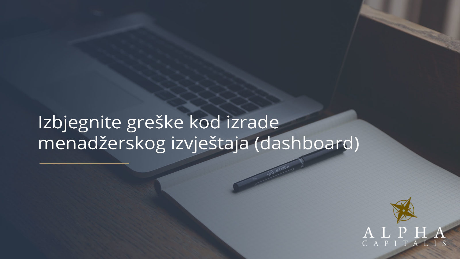 Izbjegnite greške kod izrade menadžerskog izvještaja (dashboard izvještaji)